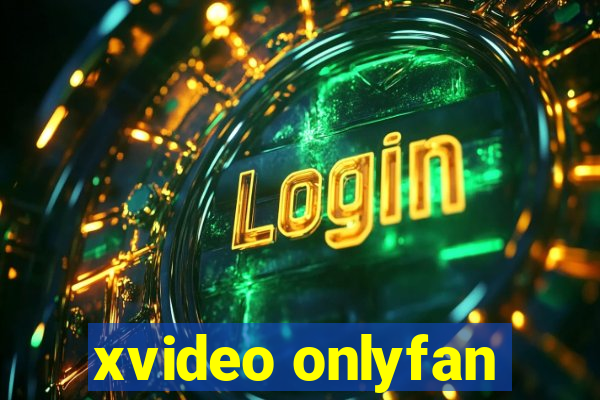 xvideo onlyfan